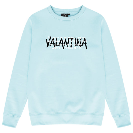 Turquoise Strong Woman sweatshirt featuring a bold “STRONG WOMAN” print on the chest, round neckline, and ribbed trims.